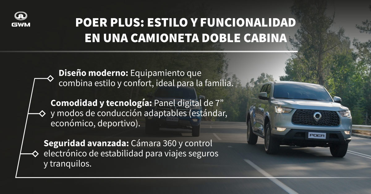 Características de la camioneta doble cabina Poer Plus.